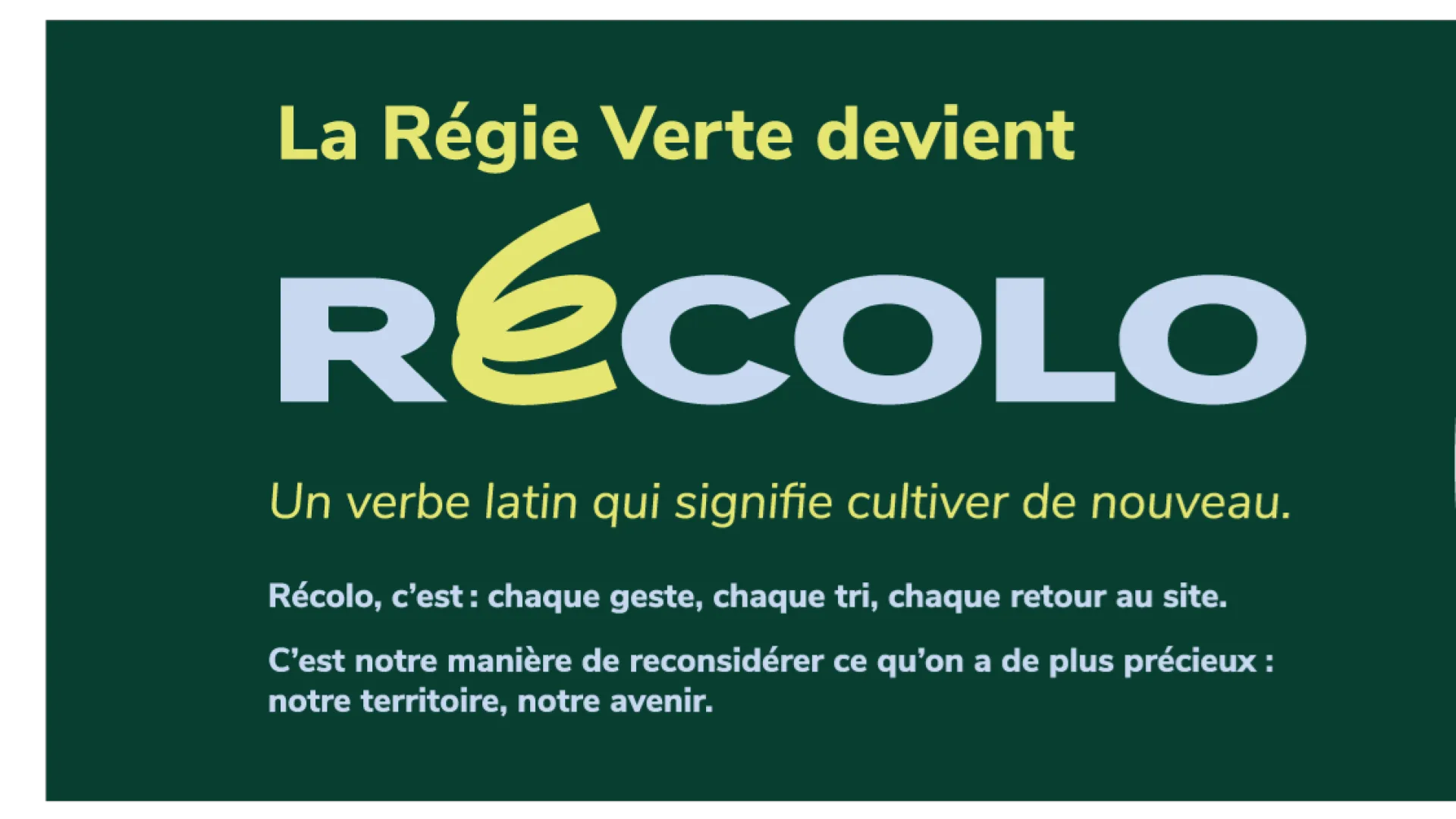 La Regie verte devient Recolo